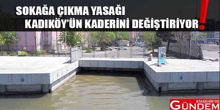 TALİMAT İMAMOĞLU’NDAN... SOKAĞA ÇIKMA YASAĞI KADIKÖY’ÜN KADERİNİ DEĞİŞTİRİYOR-2